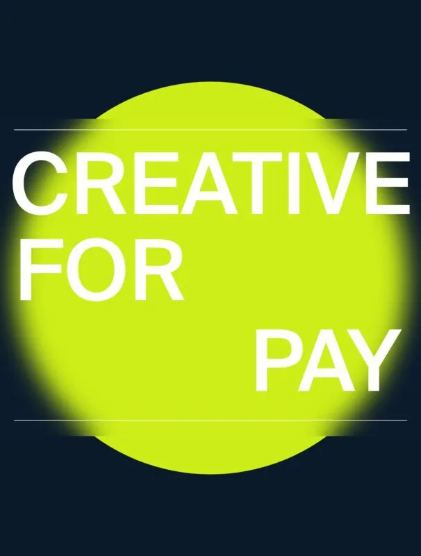 Creative for pay