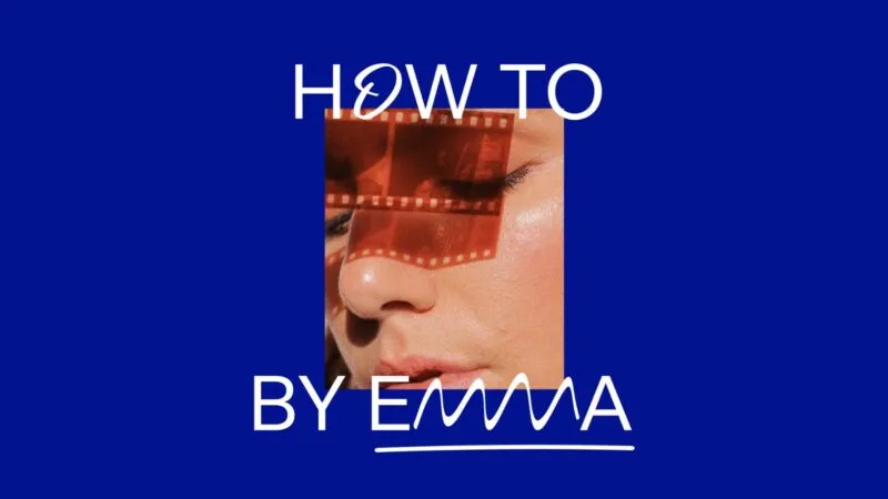 How to by Emma